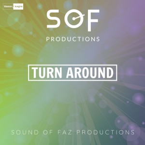ดาวน์โหลดและฟังเพลง Turn Around พร้อมเนื้อเพลงจาก Sound of Faz Productions