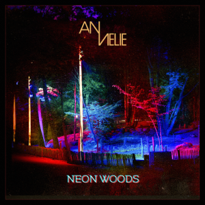 Annelie的專輯Neon Woods