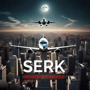 收聽Serk的ON TOP OF THE WORLD (feat. ALYSSA JANE) (PRODUCED BY TALENT) (Explicit)歌詞歌曲