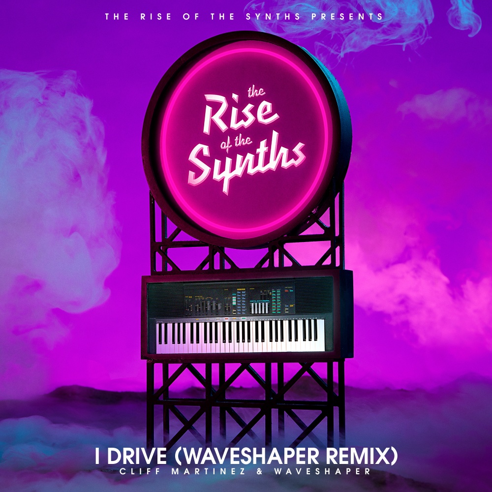 I Drive (Waveshaper Remix) [The Rise of the Synths Presents] (Waveshaper Remix|The Rise of the Synths Presents)