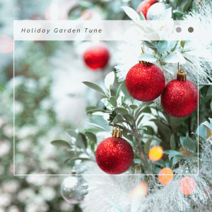 Christmas Hits Christmas Songs & Christmas的專輯2023 Holiday Garden Tune