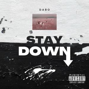 Album Stay Down (Radio Edit) from Dabo a.k.a 63Bo