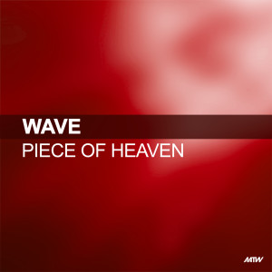 收聽Wave的Piece Of Heaven (Tim Dawes Remix)歌詞歌曲