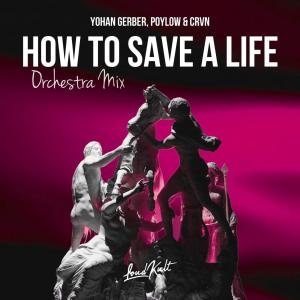 How To Save a Life (Orchestra Mix) dari Yohan Gerber