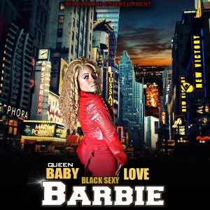 收聽Queen Baby Love的Black Sexy Barbie歌詞歌曲