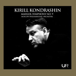 Kirill Kondrashin的專輯Mahler: Symphony No. 9 (Live)