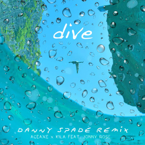 Album Dive (Remix) from Jonny Rose