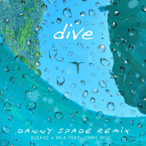 Listen to Dive (Remix) song with lyrics from DANNY SPADE