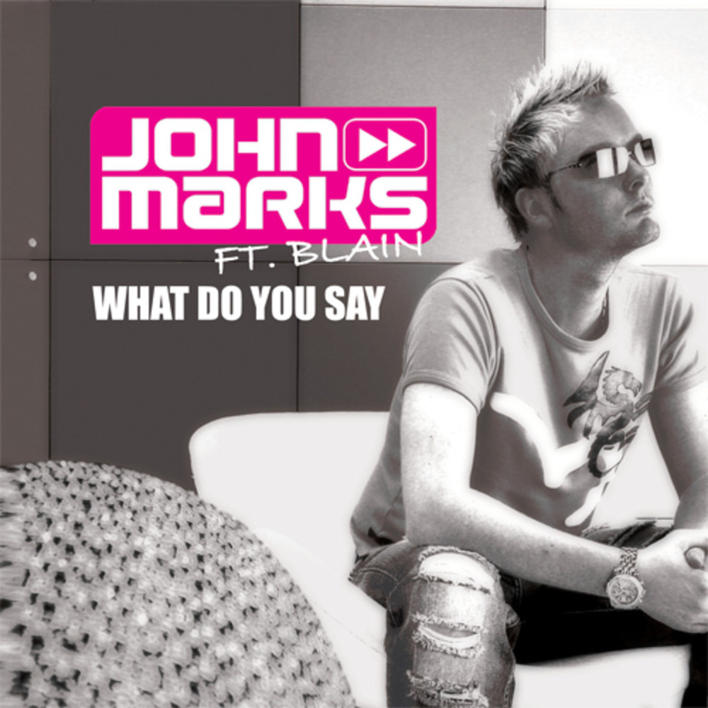 What Do You Say (Johnny Crockett Club Mix)