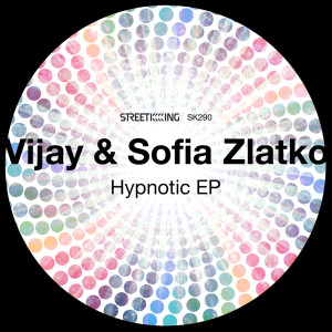 Vijay & Sofia Zlatko的專輯Hypnotic EP