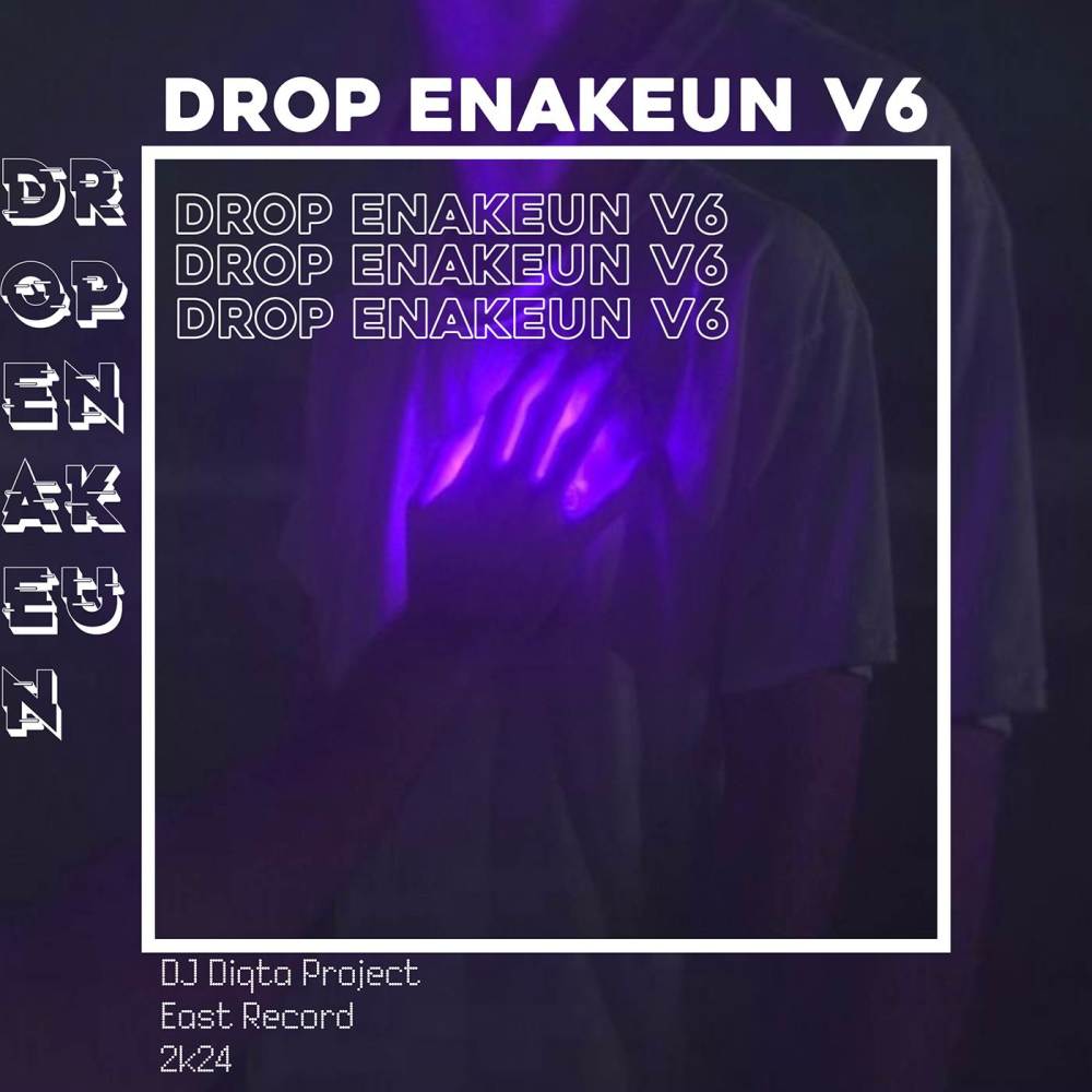 DROP ENAKEUN V6