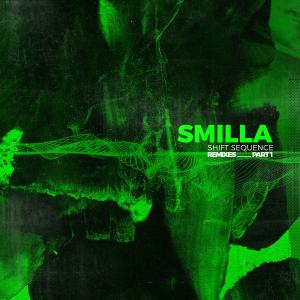 Shift Sequence Remixes Part 1 dari Smilla