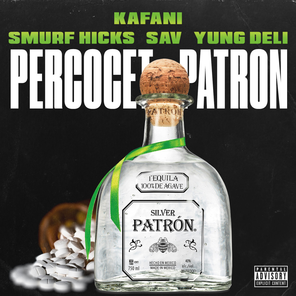 Percocet Patron (Explicit)