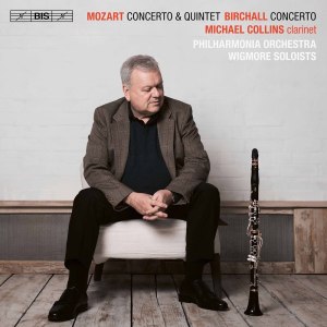 อัลบัม Mozart & Birchall: Clarinet Concertos ศิลปิน Michael Collins