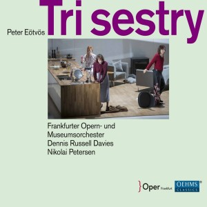 Frankfurter Opern- und Museumsorchester的專輯Peter Eötvös: Tri sestry