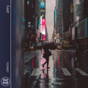 cløse2u的专辑Grey