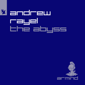 Andrew Rayel的專輯The Abyss