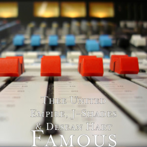 Dengarkan Famous (Explicit) lagu dari Thee United Empire dengan lirik