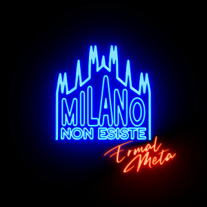 Ermal Meta的專輯Milano non esiste