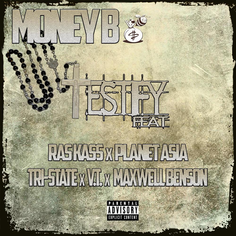 Testify (feat. Ras Kass, Planet Asia, Tri-State, V.T. & Maxwell Benson) (Explicit)