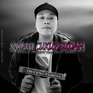 SUDAH CUKUP SUDAH (Remix)