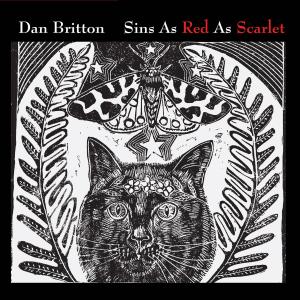 ดาวน์โหลดและฟังเพลง Sins As Red As Scarlet พร้อมเนื้อเพลงจาก Dan Britton