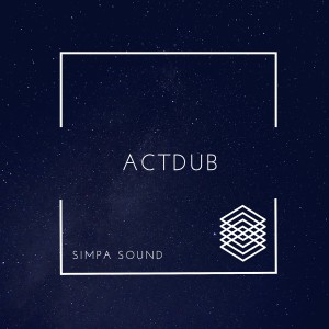 ดาวน์โหลดและฟังเพลง Simpa Sound (Steppas Mix) พร้อมเนื้อเพลงจาก Actdub