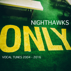 Album Only from Nighthawks
