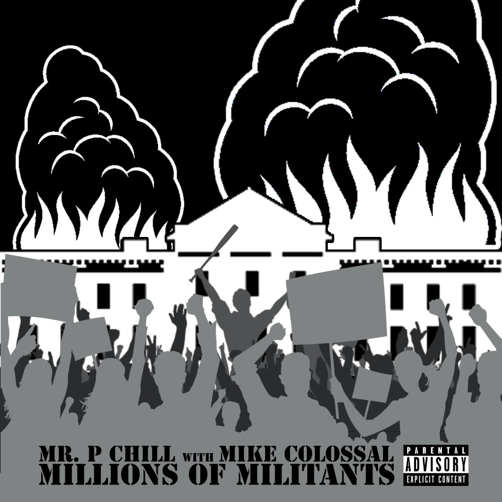 Millions of Militants (Explicit)