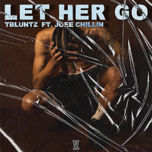 Listen to Let Here Go (Explicit) song with lyrics from TBLUNTZ
