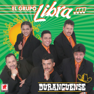 อัลบัม Me Estoy Acostumbrando a Ti ศิลปิน El Grupo Libra
