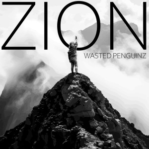 อัลบัม Zion ศิลปิน Wasted Penguinz