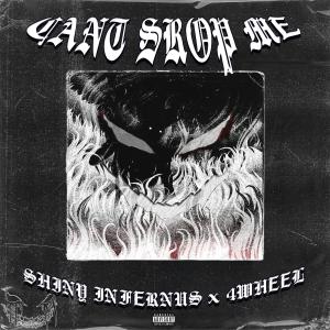 Listen to Cant Stop Me (Explicit) song with lyrics from SHINY INFERNUS