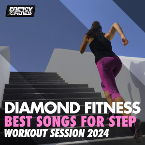 Album Diamond Fitness - Best Songs For Step Workout Session 2024 132 Bpm / 32 Count from Various