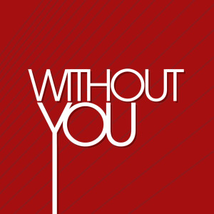 收聽With Or Without You的Without You歌詞歌曲