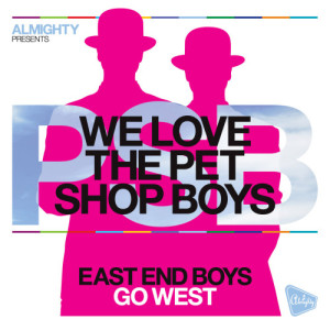收聽East End Boys的Go West (Castro Boy Dub)歌詞歌曲