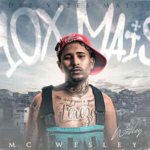 10 Vezes Mais (Explicit) dari Nick Dilla