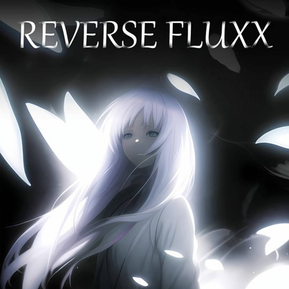 Reverse Fluxx - Super Slowed (Super Slowed)
