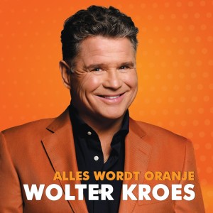 收聽Wolter Kroes的Alles Wordt Oranje歌詞歌曲