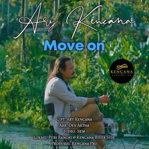 Listen to Move On song with lyrics from Ary Kencana