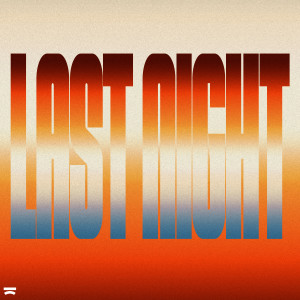 Listen to Last Night song with lyrics from Mairee