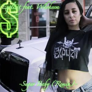 收聽Explizit的Sugar Baby (feat. WhoHeem) (Remix|Explicit)歌詞歌曲
