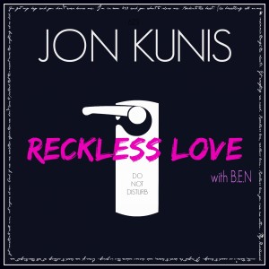 อัลบัม Reckless Love - Single ศิลปิน Jon Kunis