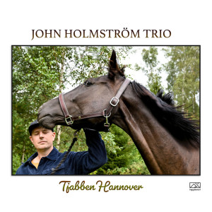 Album Tjabben Hannover from John Holmström Trio