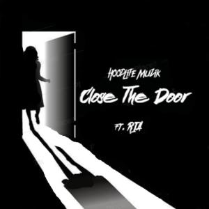 收聽HoodLife Muzik的Close the Door (Remastered)歌詞歌曲