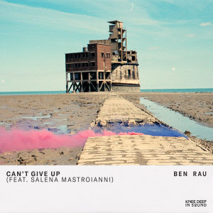อัลบัม Can't Give Up ศิลปิน Ben Rau