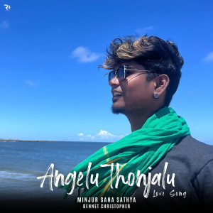 Listen to Angelu Thonjalu (Love Song) song with lyrics from Minjur Gana Sathya