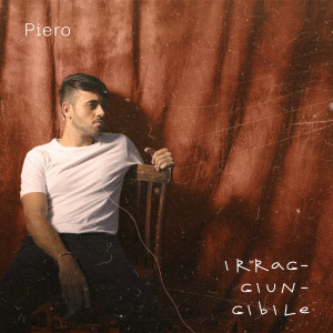 Listen to Irraggiungibile song with lyrics from Piero