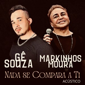 Dengarkan lagu Nada Se Compara a Ti (Acustico) nyanyian Markinhos Moura dengan lirik