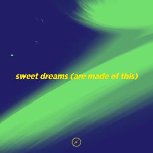 Listen to Sweet Dreams (Are Made Of This) - Slowed song with lyrics from Lento